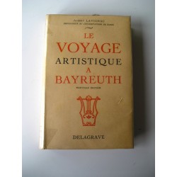 Livre : le Voyage artistique a Bayreuth 1960