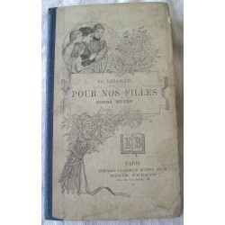 Livre scolaire ancien "Pour nos filles" 1905