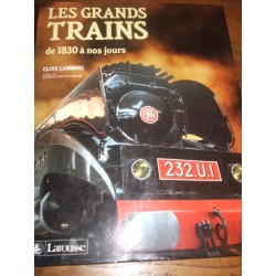 Livre : Les grands trains de 1830 à nos jours