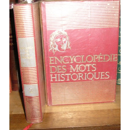 Livre : Encyclopédie des mots historiques , 2 volumes