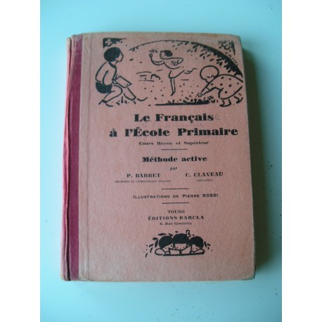2 Livres scolaires  Français 1931-1937