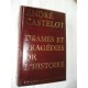 Livre Drames et tragédies de l'histoire de A.Castelot, 1966