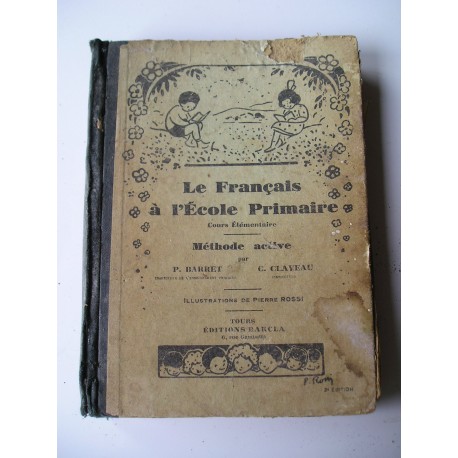 Livre scolaire ancien le Français 1931