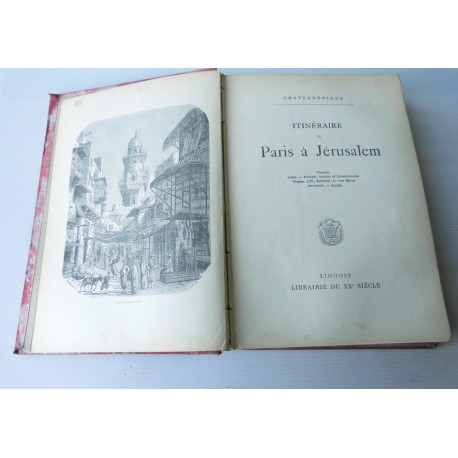 Livre ancien XIXème : Itinéraire de Paris à Jerusalem-Chateaubriand