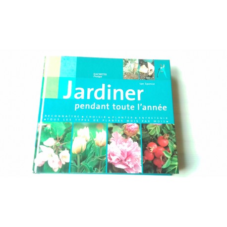 JARDINER pendant toute l'année, neuf