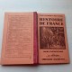 Livre scolaire HISTOIRE 1928 Gauthier Deschamps