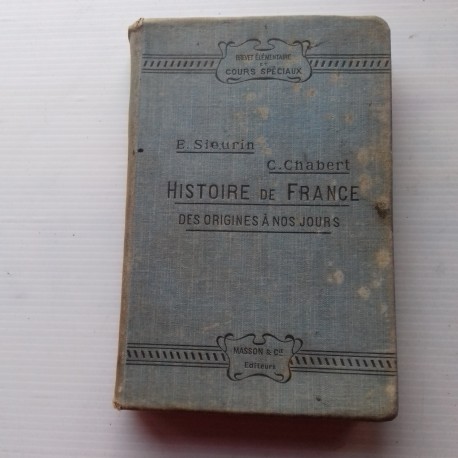 Livre scolaire HISTOIRE 1903 Sieurin Chabert