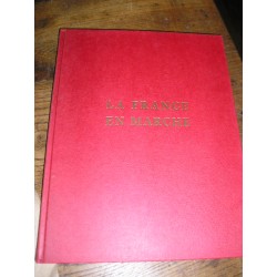 Livre de collection : La France en marche 